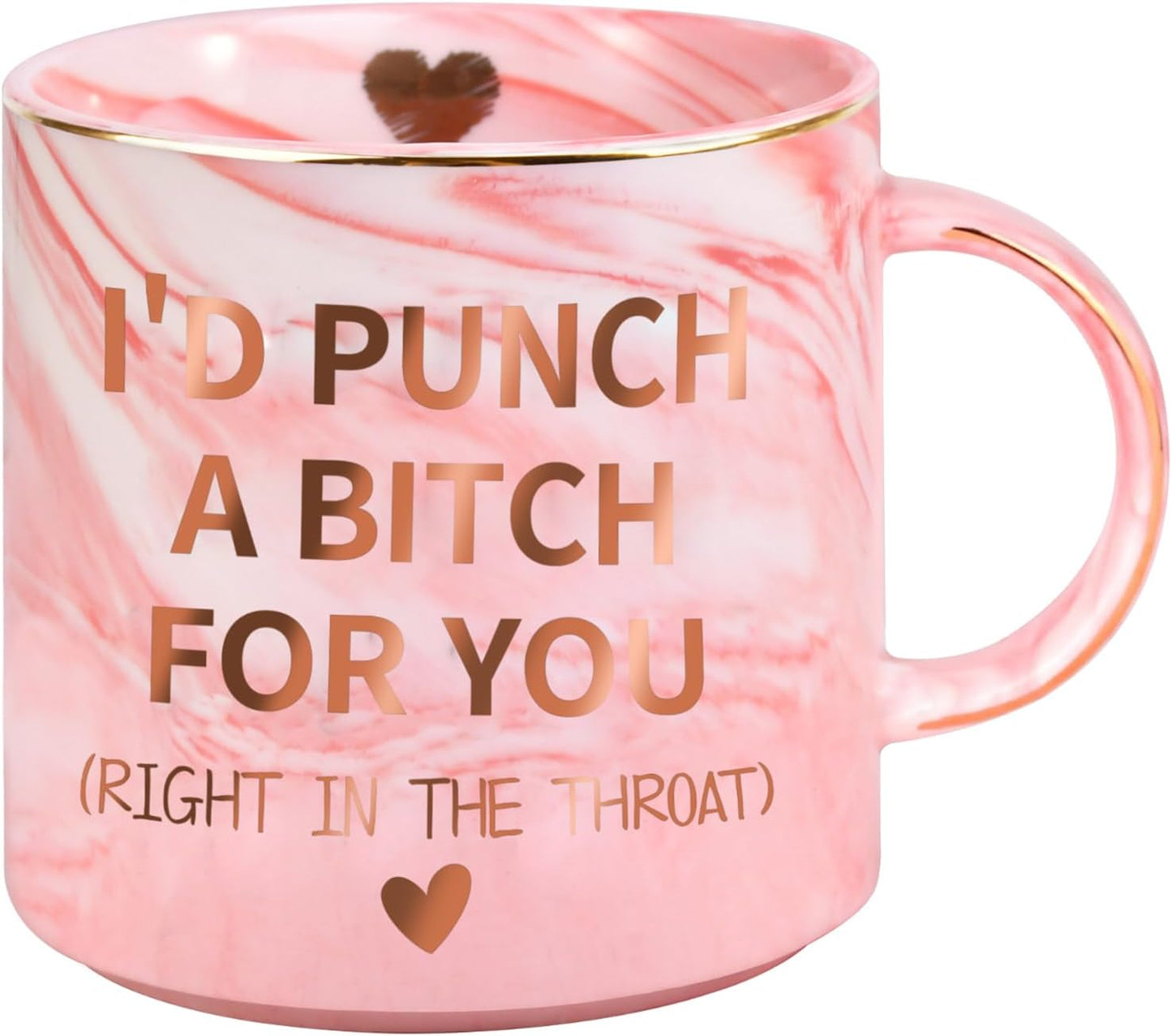 "I'd Punch A B*tch For You" Coffee Mug