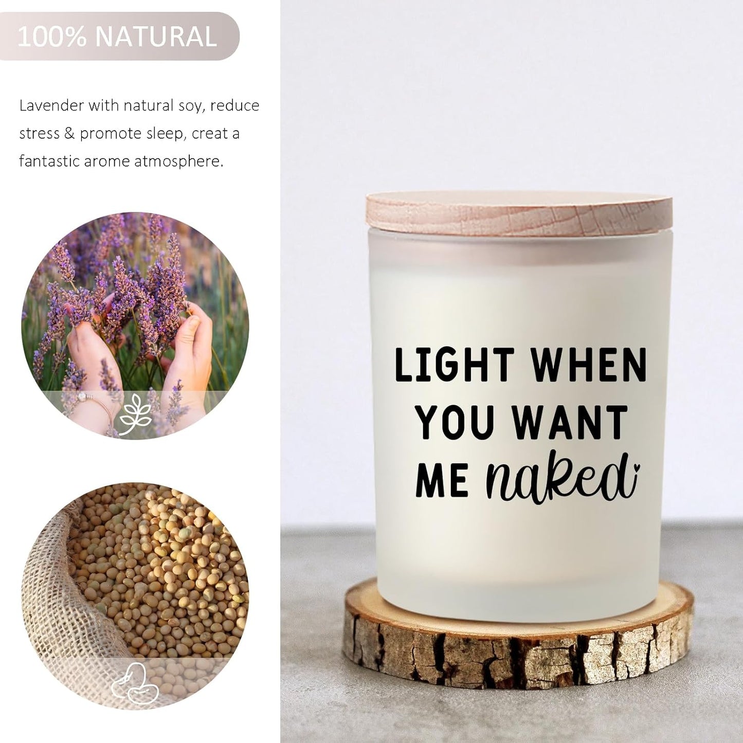 "Light When You Want Me Naked" Lavender Candle