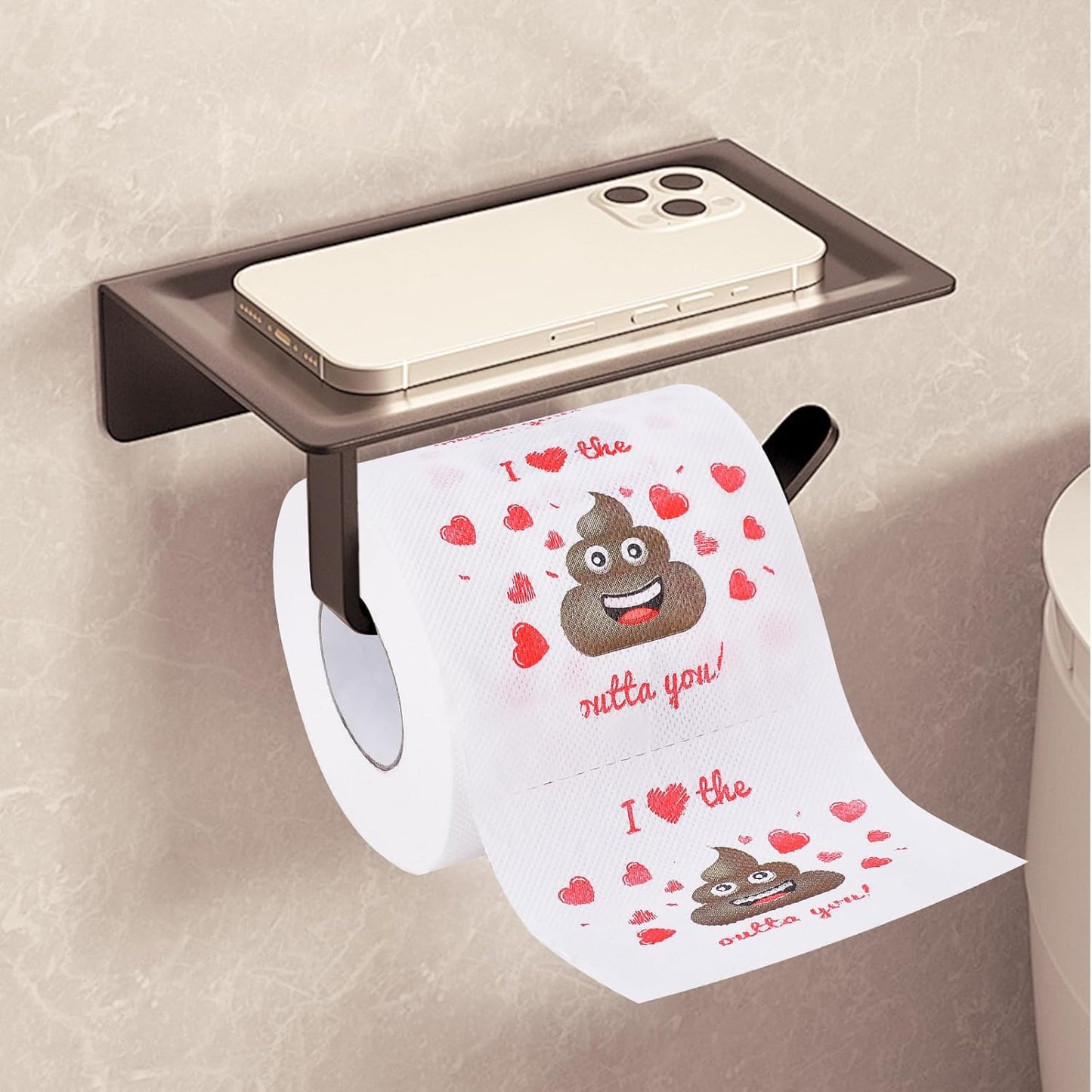 “I Love the Sh*t Outta You!” Toilet Paper